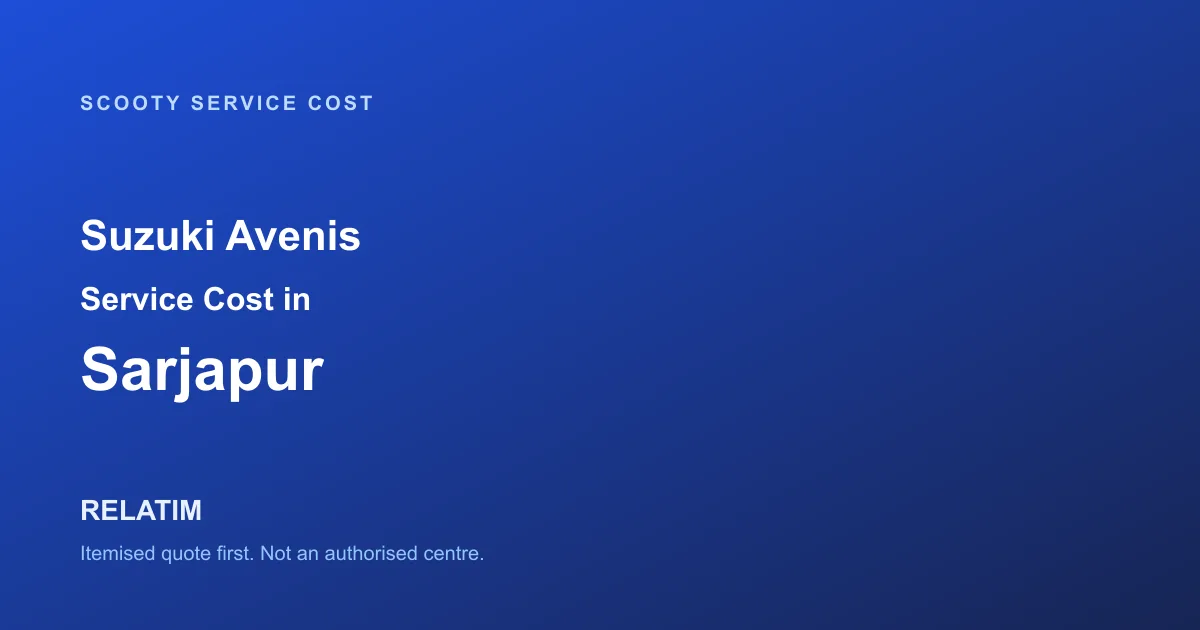 Suzuki Avenis Service Cost in Sarjapur, Bangalore